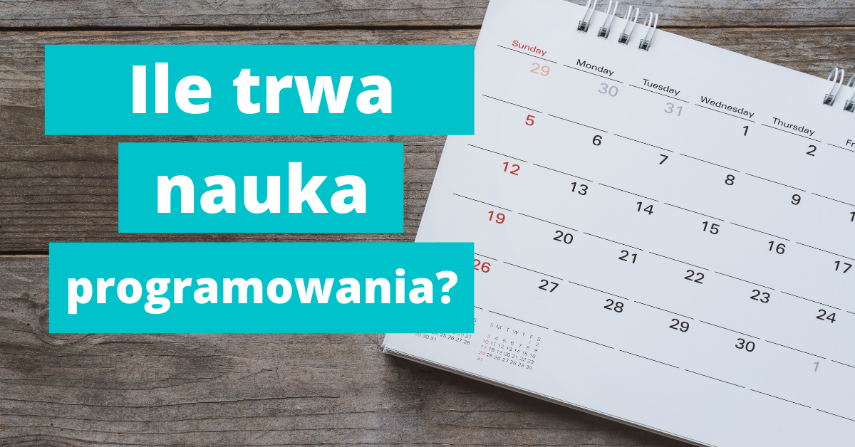 Ile trwa nauka programowania od zera w 2024?